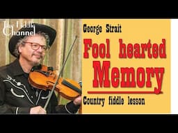 Fool Hearted Memory (fiddle lesson)