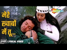 Mere Khwabon Mein Tu - 4K Lyrical | Gupt (1997) | Bobby Deol, Kajol, Manisha Koirala | Alka Yagnik