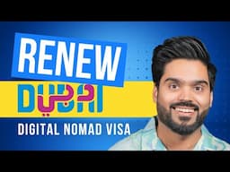 How to renew Dubai Digital Nomad VISA? Renewal Guide for Dubai Digital Nomad VISA