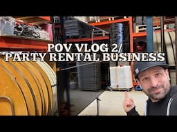 Party Rental Business Vlog / Through The Owner’s Eyes