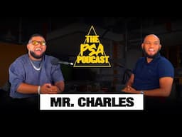 REVOLUTIONIZING EDUCATION: A CONVERSATION WITH TIKTOK’S MR. CHARLES  || PSA PODCAST EP 83