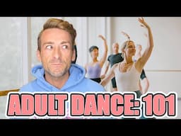 What to Expect at Your First Adult Ballet or Dance Class? Everything You Need to Know Before You Go!