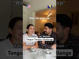 Who did better? #balkan #american #tonguetwisterchallenge