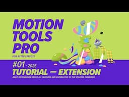 Motion Tools Pro 2025 - Tutorial - Extension