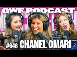 Princess of Long Island | Chanel Omari | Guys We F****d Podcast Ep. 646