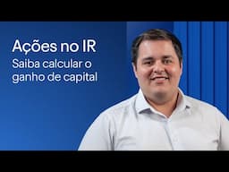 Como Declarar Ações no Imposto de Renda?