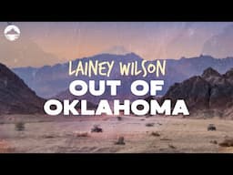 Lainey Wilson - Out of Oklahoma | Lyrics