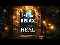 Let go relax and heal Sleep Mediation / ASMR ( No mid - roll )