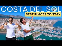 Costa del Sol (Spain) - BEST Towns to Stay in When Visiting