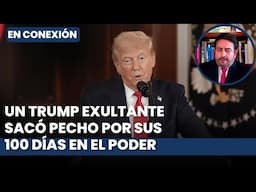 UN TRUMP EXULTANTE CELEBRÓ SUS PRIMEROS 100 DÍAS EN EL PODER | César Miguel Rondón TV