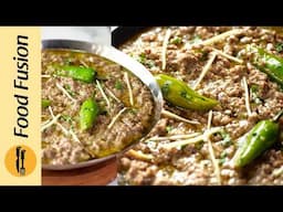 Afghani Qeema Karahi Recipe by Food Fusion