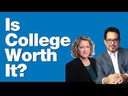 6-13-25 Is a College Degree Still Worth It?