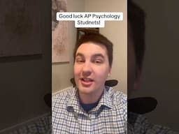 AP Psychology Students Good Luck!