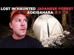 (BANNED VIDEO) I FOUND A CAMPSITE! LOST AND ALONE IN JAPANS MOST HAUNTED FOREST |  Aokigahara  青木ヶ原