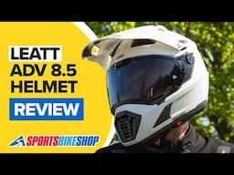 Leatt ADV 8.5 adventure helmet review - Sportsbikeshop