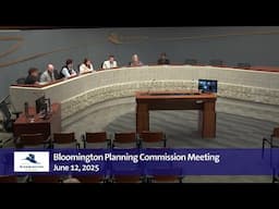 June 12, 2025 Bloomington Planning Commission Meeting