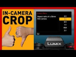 Ep 06 How Cropping In Camera Might Surprise You! (Guide to cropping in-camera with LUMIX)