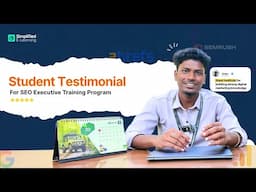 Student Testimonials For SEO Executive Training at Simplified E-Learning