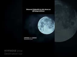 Hypnose pour dormir - Destination Lune #hypnose #sommeil #hypnosepourdormir #meditation