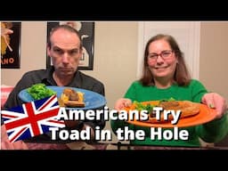 Americans Try Toad in the Hole