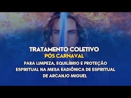 Tratamento Coletivo na Mesa de Arcanjo Miguel