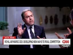 Royal Air Maroc CEO on How the Airline is Developing New Ways to Rival Competition