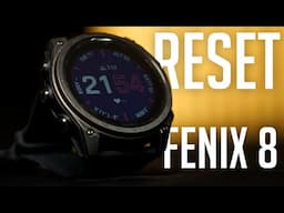 Comment réinitialiser la Garmin Fenix 8 (Tactix 8 et Enduro 3)