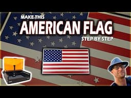 Making a USA FLAG Step by Step with a Laser Engraver (lightburn)