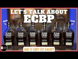 What's Going on with Elijah Craig Barrel Proof? | Has It Lost Value?