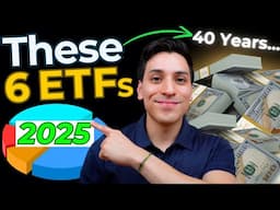 6 Best ETFs to Invest in for the NEXT 40 YEARS...(2025 Guide)