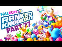 FALL GUYS: Ranked Knockout - Gameplay Walkthrough - PART 27