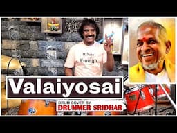 Valaiyosai - Sathya | Drum Cover by Drummer Sridhar | Ilaiyaraaja | Kamal Haasan