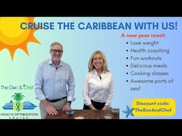Sail the Caribbean with The Doc & Chef and Lose Weight!