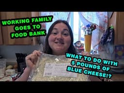The Food Bank Gave me the BLUES!!