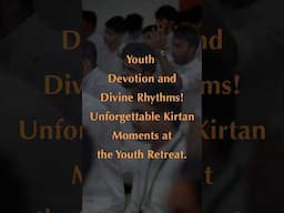 Youth Retreat - Day 2 | Euphoric Sankirtan Moments | Anandmurti Gurumaa
