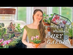 Making a Whimsical Windowsill Garden & Fairy Terrariums 🌿 What I Learned From My Cottage Garden