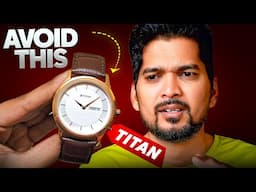 Why Indians Don’t Buy Titan Watches Anymore! | Why Casio, Timex, Fossil Are Winning in India
