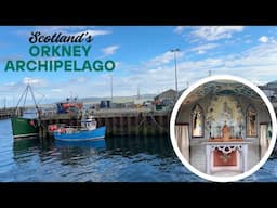 Scotland's Orkney Archipelago