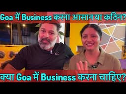 Goa में Business करना आसान या कठिन? || क्या Goa में Businesses करना चाहिए? || Harry Dhillon