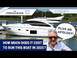 How much does it cost to run this boat in 2025 ? (and an apology)