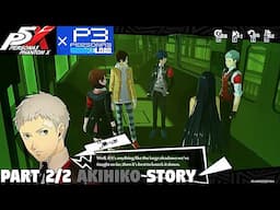 Persona 5 The Phantom x Persona 3 Reload -Road Guided by Moonlight New Moon Akihiko STORY [PART 2/2]