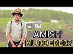 Amish Woman MURDERED...Amish Teen CHARGED
