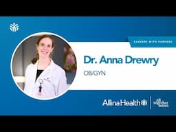Careers with Purpose: Dr. Anna-Drewry