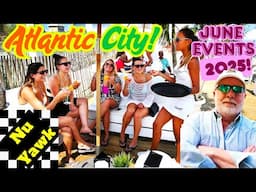 🟡 Atlantic City June Events: Best Things To Do This Month! Restaurants, Bars, Shows, Casinos & More!