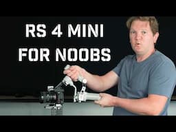 How To Use A Gimbal For Complete Beginners (DJI RS 4 Mini)