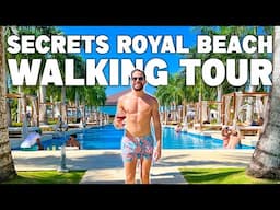 Secrets Royal Beach Punta Cana All-Inclusive Walking Tour