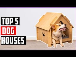 Best Dog Houses of 2025: Affordable & Durable Dog Houses You Need to See!