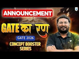 Important Announcement for GATE 2026: Concept Booster Series | KP Sir