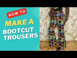HOW TO MAKE A BOOTCUT TROUSERS/ PANT (wide hem tight knee) CUTTING & SEWING