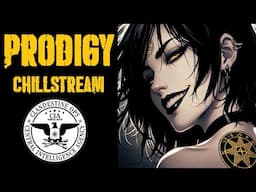 Let's do some PRODIGY talk and get a few updates on the campaign. #CHILLSTREAM